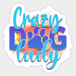 Pawsitively Hilarious: A Shirt for Dog Lovers Sticker